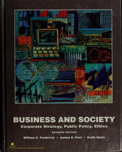 Business and society. Corporate strategy, public policy, efhics