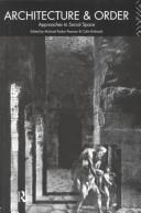 Architecture and Order. Approaches to Social Space