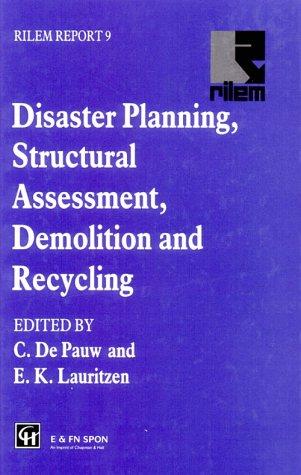 Disaster Planning, Structural Assesment, Demolition and Recycling