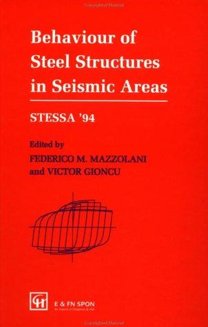 Behaviour of Steel Structures in Seismic Areas. STESSA'94