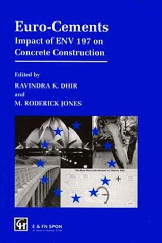 Euro-cements Impact of ENV 197 on Concrete Construction
