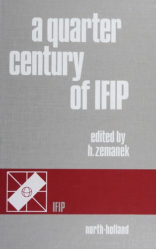 A quarter century of IFIP. The IFIP Silver Summary