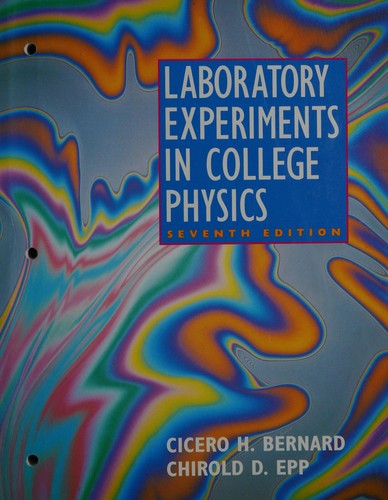 Laboratory Experiments in College Physics