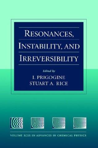 Resonances, Instability and Irreversibility