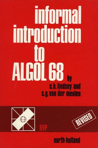Informal Introduction to ALGOL 68