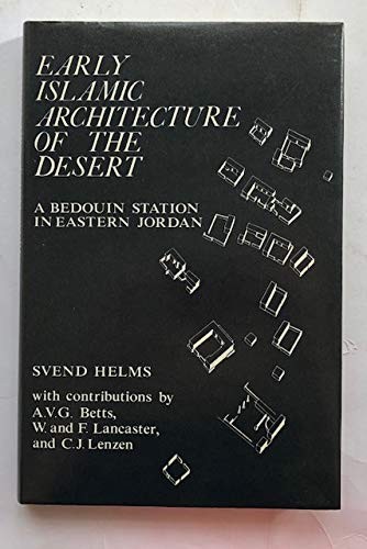 Early Islamic Architecture of the Desert