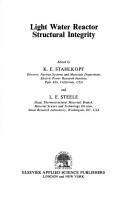 Light  Water Reactor Structural Integrity