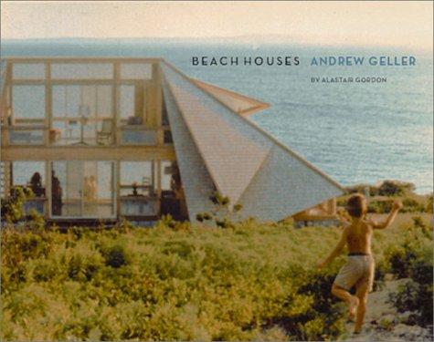 Beach Houses : Andrew Geller