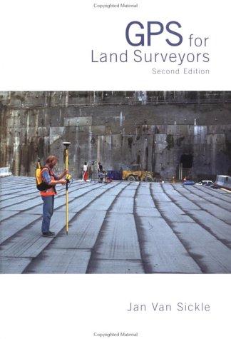 GPS for Land Surveyors