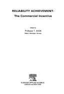 Reliability Achievement : The Commercial Incentive