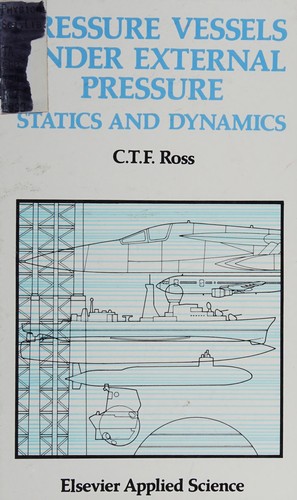 Pressure Vessels Under External Pressure : Statics and Dynamics
