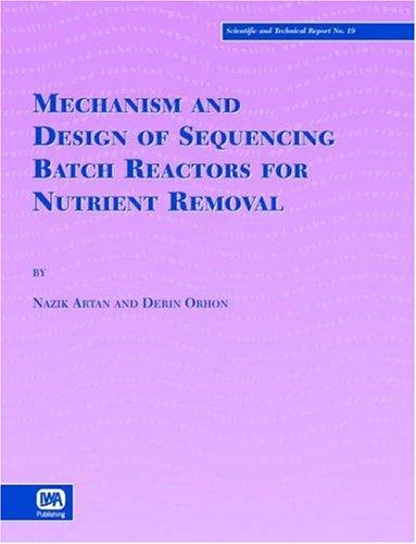 Mechanism and Design of Sequencing Batch Reactors for Nutrient Removal