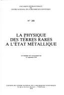 Physics of Metallic Rare-Earths