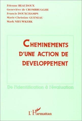 Cheminements d'une action de developpement de l'identification a l'evaluation