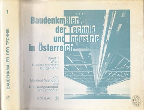 Baudenkmaeler der Technik und Industrie in Oesterreich