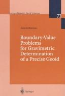 Boundary - Value problems for gravimetric determination of a precise geoid
