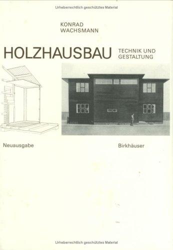 Holzhausbau : Technik und Gestaltung