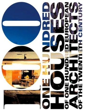 One hundred houses for one hundred European architects of the twentieth  century