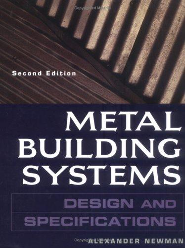 Metal buildings systems. Design and Specifications