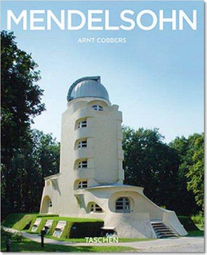 Erich Mendelsohn : 1887 - 1953 The Analytical Visionary