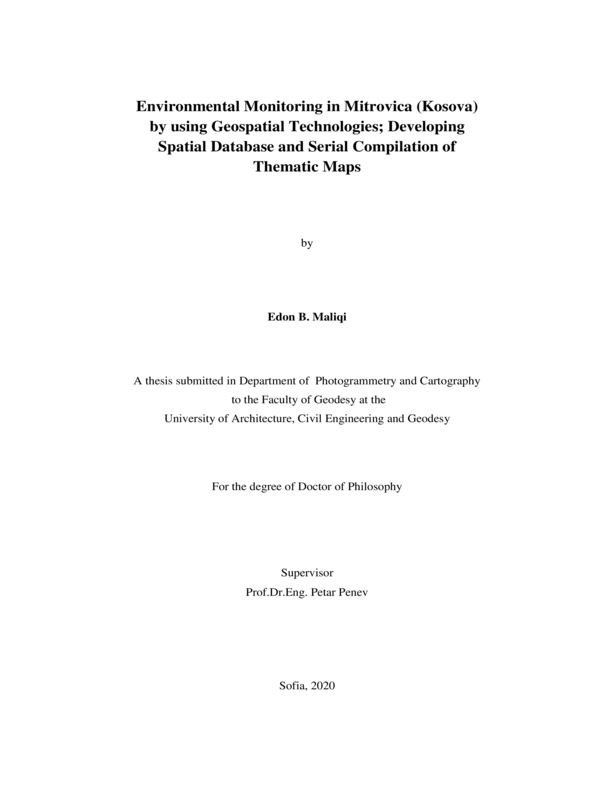 Environmental Monitoring in Mitrovica (Kosova) by using Geospatial Technologies: Developing Spatial Database and Serial Compilation of Thematic Maps