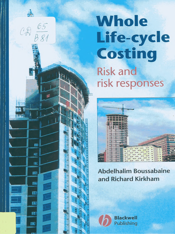 Whole Life-cycle Costing. Risk and Risk Responses