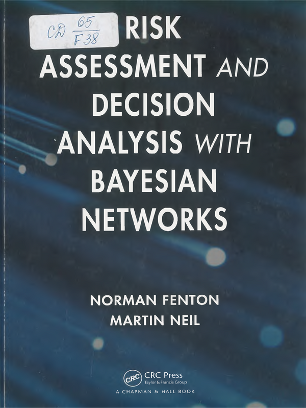 Risk assessment and decision analysis with Bayesian networks