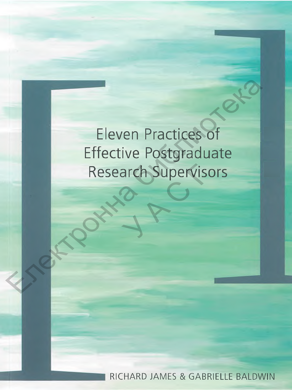 Eleven Practices of Effective Postgraduate Research Supervisors