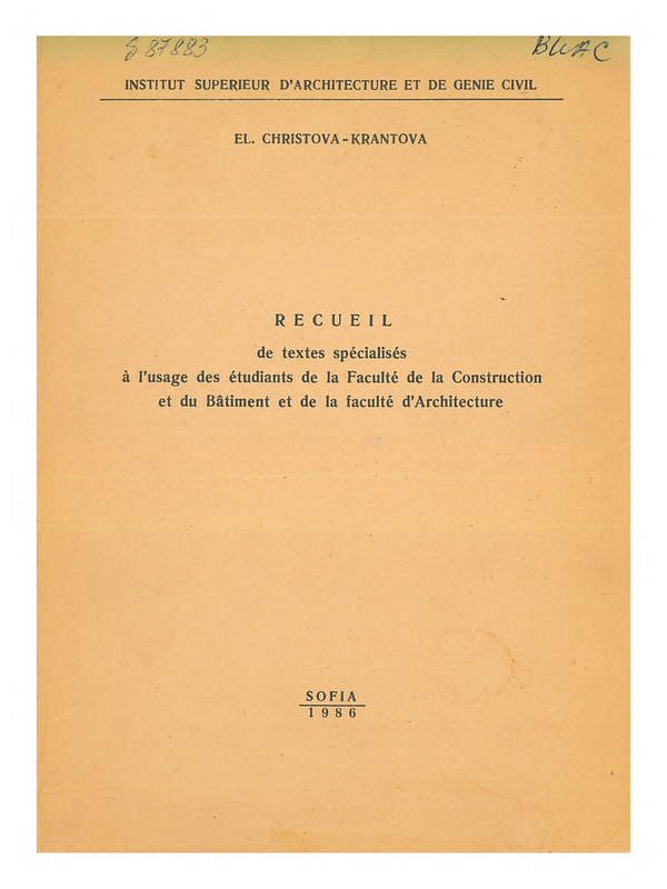 Recueil de textes specialises a l'usage des etudiants de la Faculte de la Construction et du Batiment et de la faculte d'Architecture