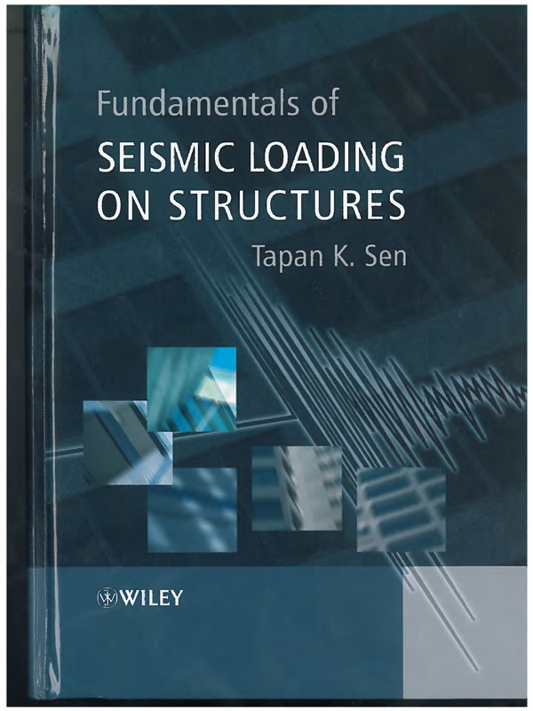 Fundamentals of Seismic Loading on Structures