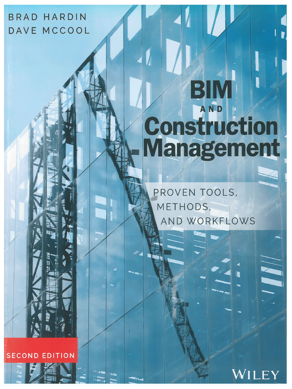 BIM Construction Management. Proven Tools, Methods, and Workflows