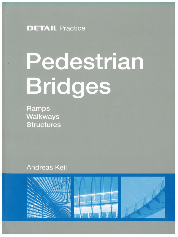 Pedestrian Bridges. Ramps. Walkways. Structures