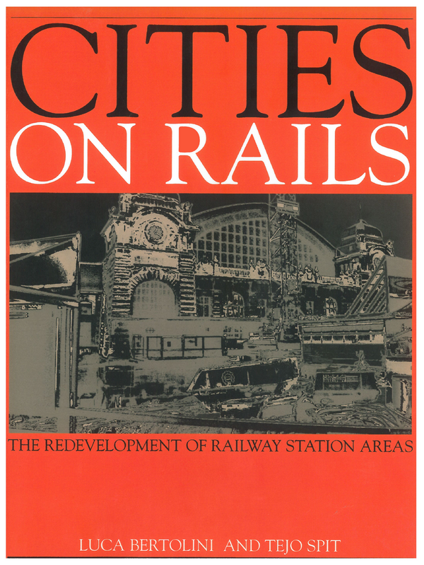 Cities on Rails. The redevelopment of railway station areas