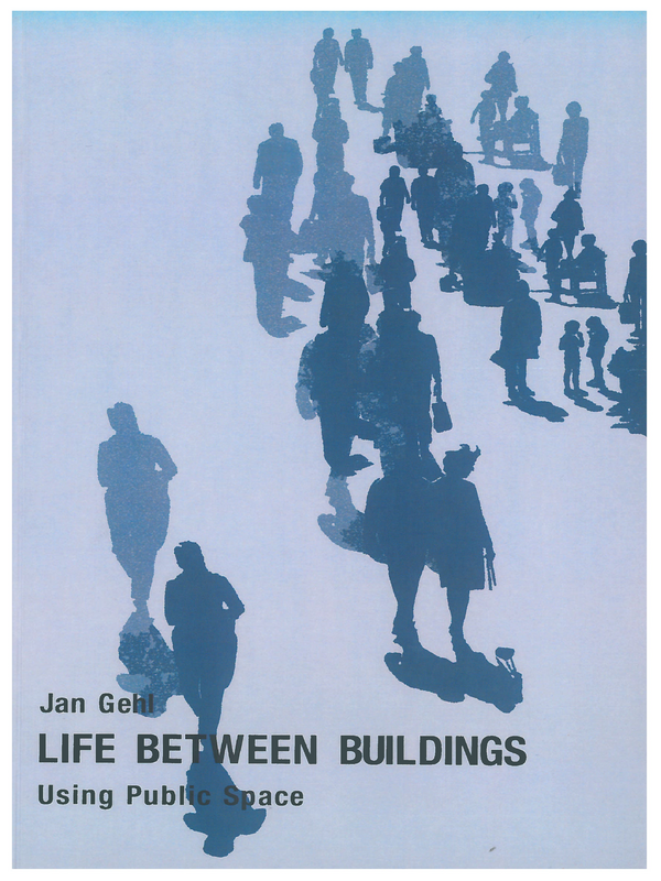 Life Between Buildings. Using Public Space