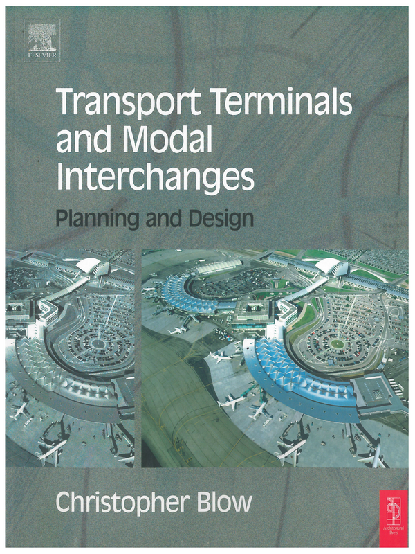 Transport Terminals and Modal Interchanges. Planing and Design