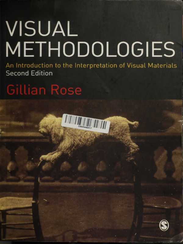 Visual Methodologies. An Introduction to the Interpretation of Visual Materials