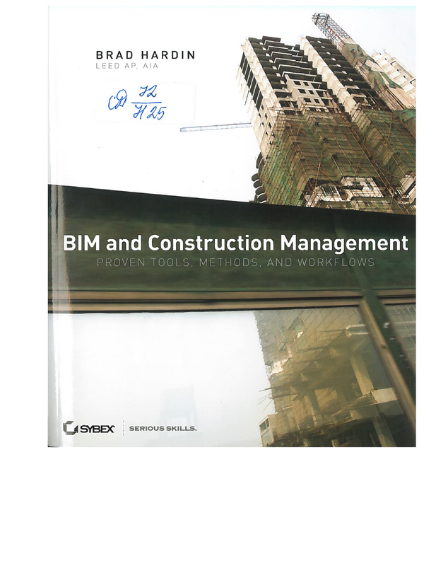 BIM and Construction Management. Proven Tools, Methods, a Workflows