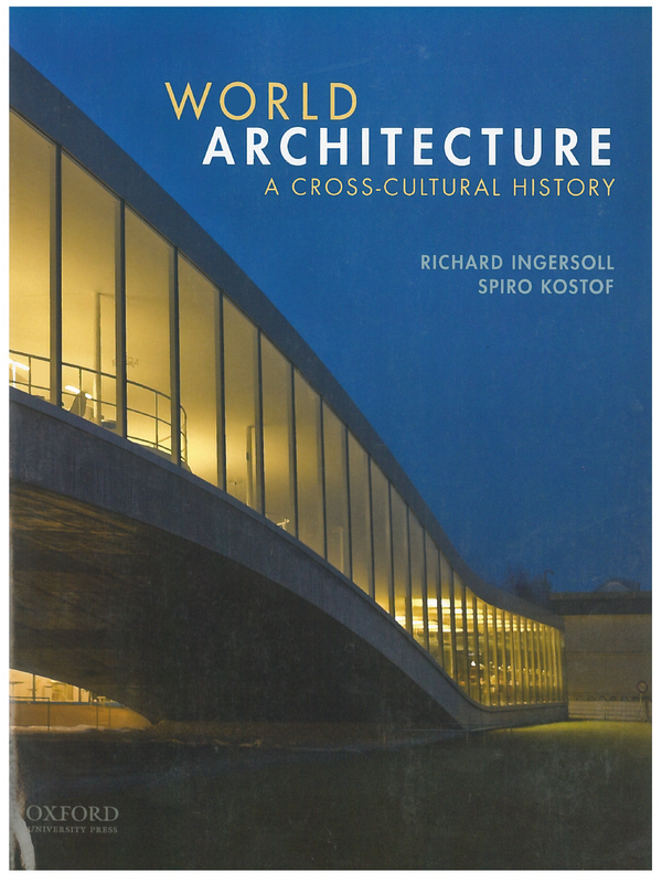 World Architecture: A Cross - Cultural History