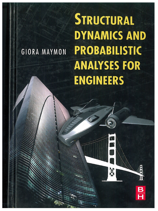 Structural Dynamics and Probabilistic Analyses for Engineers