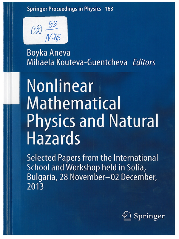 Nonlinear Mathematical Physics and Natural Hazards