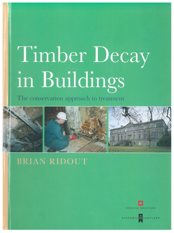 Timber Decay in Buildings. The conservation approach to treatment