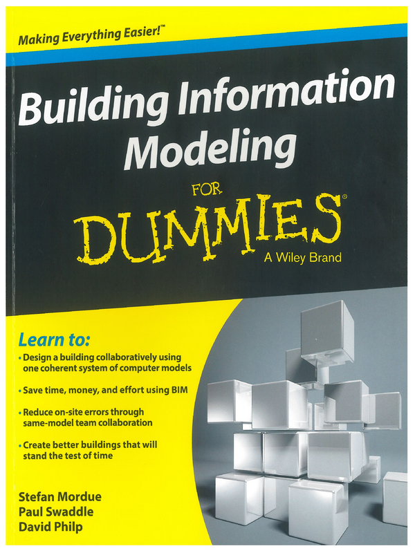 Building Information Modeling for Dummies