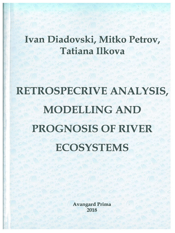 Retrospective Analysis, Modelling and Prognosis of River Ecosystems