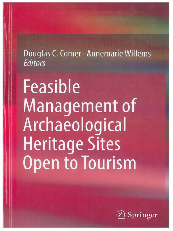 Feasible Management of Archaeological Heritage Sites Open to Tourism