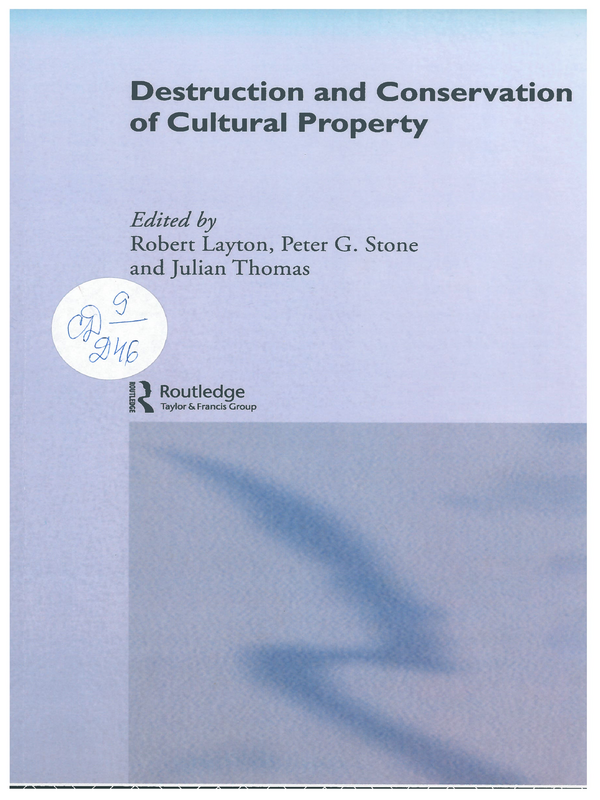 Destruction and Conservation of Cultural Property