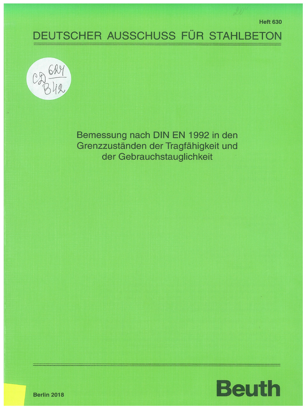 Bemessung nach DIN EN 1992 in den Grenzzustaenden der Tragfaehigkeit und der Gebrauchstauglichkeit