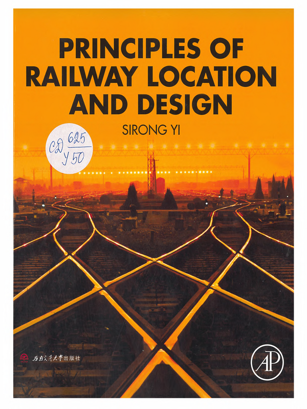 Principles of Railway Location and Design