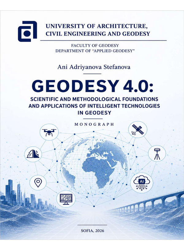 Geodesy 4.0 : Scientific and Methological Foundations and Applications of Intelligent Technologies in Geodegy