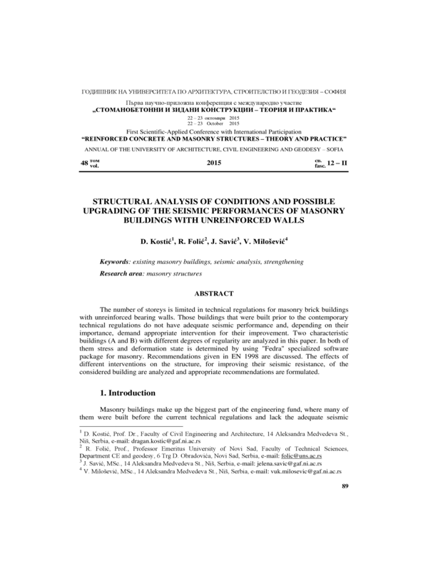 Structural analysis of conditions and possible upgrading of the seismic performances of masonry buildings with unreinforced walls